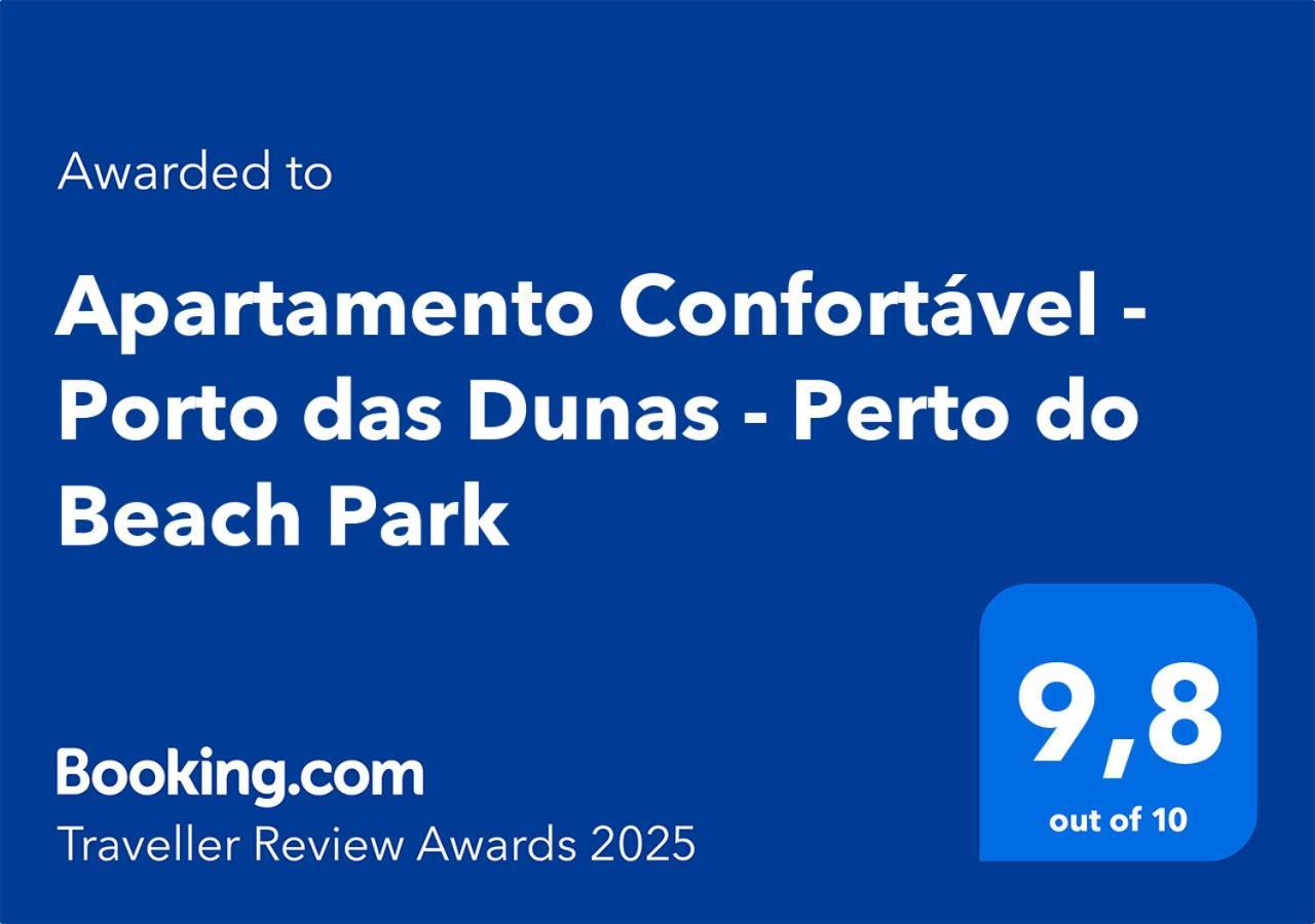 Apartamento Confortavel - Porto Das Dunas - Perto Do Beach Park Aquiraz Buitenkant foto